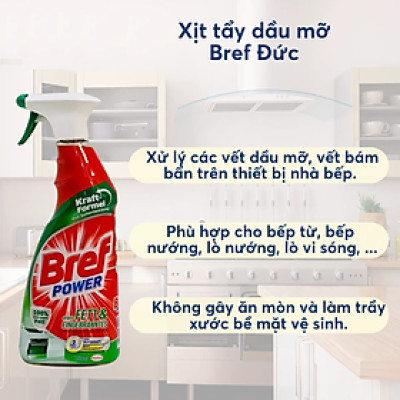 Bình Xịt Tẩy Rửa Đa Năng Bref Power 750ml, nhập khẩu Đức- Tẩy dầu mỡ, Tẩy Bếp, Thiết Bị Nhà Bếp, Nhà tắm, Inox, hiệu quả lên đến 99.9%.