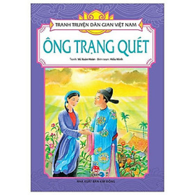 Sách - Ông Trạng Quét - Tranh Truyện Dân Gian Việt Nam - NXB Kim Đồng