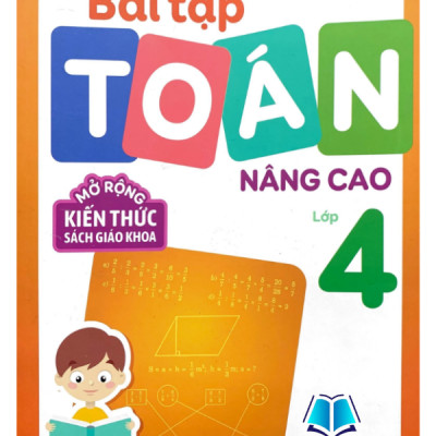 Sách - Bài Tập Toán Nâng Cao Lớp 1 2 3 4 5 (Mở rộng kiến thức SGK)