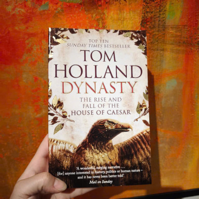 Sách - Dynasty: The Rise and Fall of the House of Caesar by Tom Holland - History/ Nonfiction /Ancient History in English