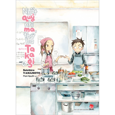 Nhất Quỷ Nhì Ma, Thứ Ba Takagi Tập 16 [Tặng Kèm Postcard]