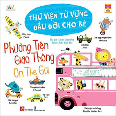 Thư Viện Từ Vựng Đầu Đời Cho Bé - Phương Tiện Giao Thông