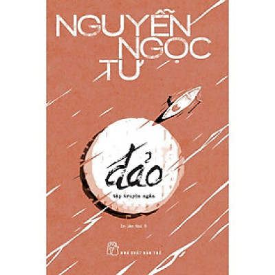 Đảo (Tập truyện ngắn Nguyễn Ngọc Tư) - Bản Quyền