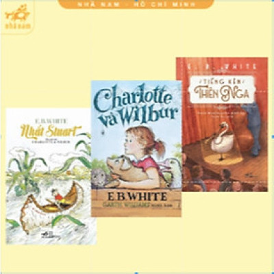 Sách - Series văn học thiếu nhi kinh điển của tác giả E.B.White (Nhã Nam HCM)