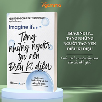 Imagine If… - Tặng Những Người Tạo Nên Điều Kì Diệu - Bản Quyền