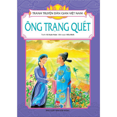 Sách - Ông Trạng Quét - Tranh Truyện Dân Gian Việt Nam - NXB Kim Đồng