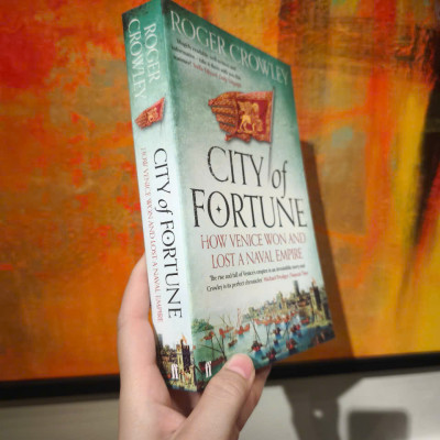 Sách - City of Fortune: How Venice Won and Lost a Naval Empire by Roger Crowley - History / Nonfiction