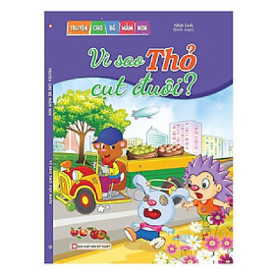 Sách - Truyện Cho Bé Mầm Non - Vì Sao Thỏ Cụt Đuôi - Tân Việt Books