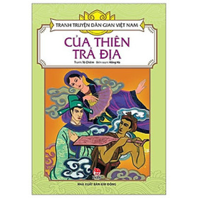Sách - Của Thiên Trả Địa - Tranh Truyện Dân Gian Việt Nam - NXB Kim Đồng