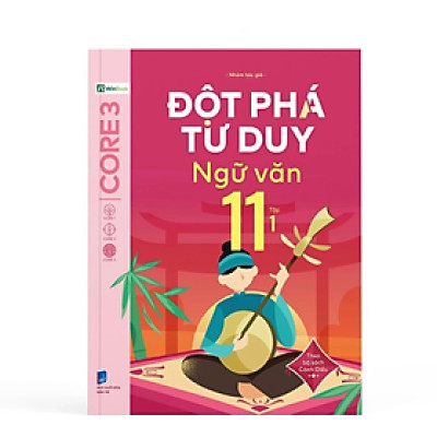 Sách - Đột Phá Tư Duy Ngữ Văn 11 Tập 1 (Theo Bộ Sách Cánh Diều) - Nhiều tác giả - NXB Dân Trí - WinBooks