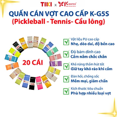 Quấn Cán Vợt KINGTEK K-G5S | Overgrip Cao Cấp Cho Pickleball / Cầu Lông / Tennis | Êm Tay – Chống Trượt – Hút Mồ Hôi