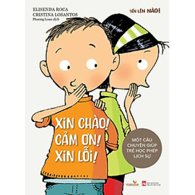 Xin Chào! Cảm Ơn! Xin Lỗi