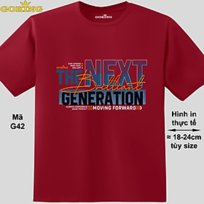 The Next Generation, mã G42. Hãy tỏa sáng như kim cương, qua chiếc áo thun Goking siêu hot cho nam nữ trẻ em, áo phông cặp đôi, gia đình, đội nhóm