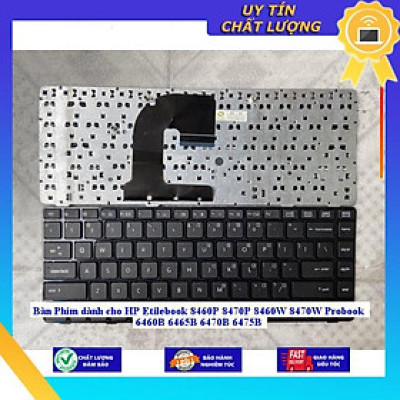 Bàn Phím dùng cho HP Etilebook 8460P 8470P 8460W 8470W Probook 6460B 6465B 6470B 6475B - Hàng Nhập Khẩu New Seal