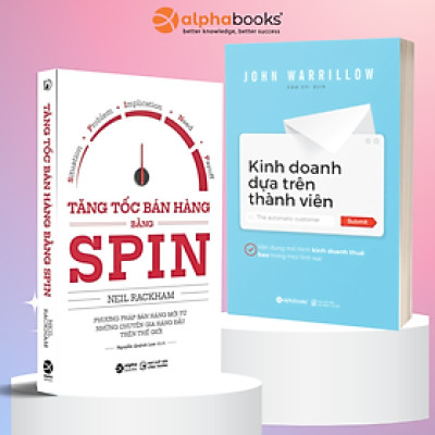 Combo Kinh Doanh Dựa Trên Thành Viên + Tăng Tốc Bán Hàng Bằng Spin (Bộ 2 Cuốn)