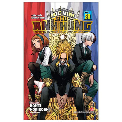 Sách - My Hero Academia - Học Viện Siêu Anh Hùng - Tập 39 - Trận Chiến Không “Kosei” (Tái Bản 2025)