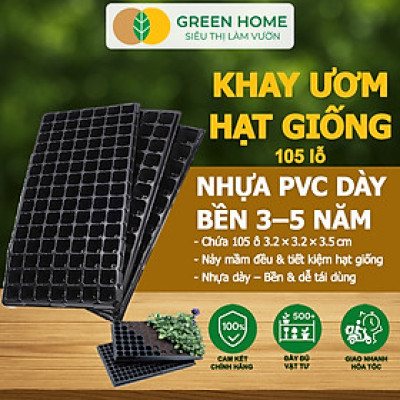 Khay Ươm Hạt Giống Greenhome, 105 Lỗ, Thoáng Rễ, Nảy Mầm Cao, Tiết Kiệm Diện Tích Ươm, Độ Bền Cao