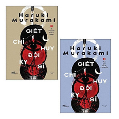 Sách - Combo: Giết Chỉ Huy Đội Kỵ Sĩ: Tập 1: Ý Tưởng Xuất Hiện + Tập 2: Ẩn Dụ Dịch Chuyển (2 cuốn) 
