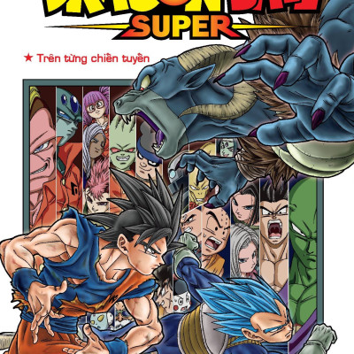 Sách - Dragon Ball Super - Tập 13 - Trên Từng Chiến Tuyến (Tái Bản 2025)