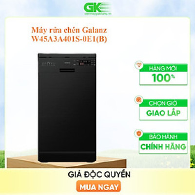 Máy Rửa Chén Galanz W45A3A401S-0E1(B) 1850W - Chỉ giao HCM