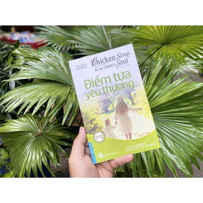 Sách - Chicken Soup For The Soul - Điểm Tựa Yêu Thương - Song Ngữ - First News