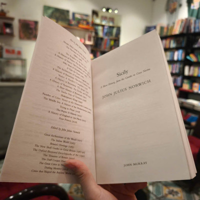 Sách - Sicily: A Short History, from the Ancient Greeks to Cosa Nostra by John Julius Norwich - History / Nonfiction