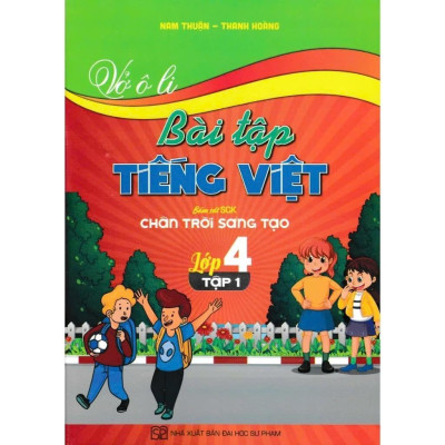 Sách - Vở Ô Li Bài Tập Toán + Tiếng Việt - Lớp 4 - Bám Sát SGK Chân Trời Sáng Tạo - Combo 4 Cuốn - Hồng Ân