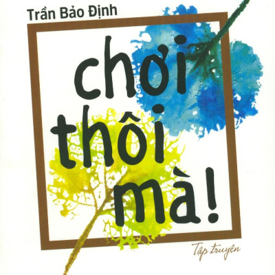 Chơi Thôi Mà