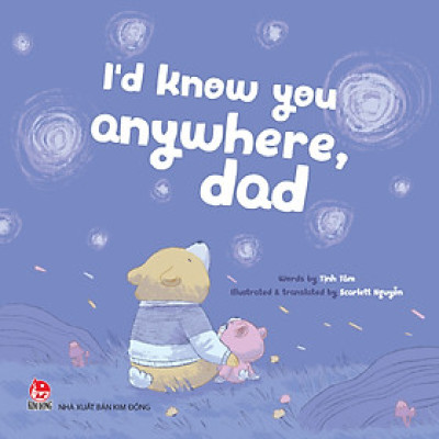 I’d Know You Anywhere, Dad