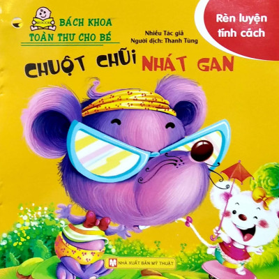 Bách Khoa Toàn Thư Cho Bé - Rèn Luyện Tính Cách (Bộ 10 Cuốn)