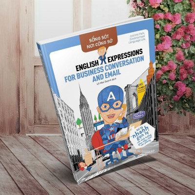 Sống Sót Nơi Công Sở - Xử Lý Nhanh Gọn Lẹ Các Tình Huống Giao Tiếp Chốn Văn Phòng - Bản Quyền