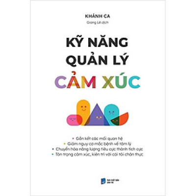 Kỹ Năng Quản Lý Cảm Xúc
