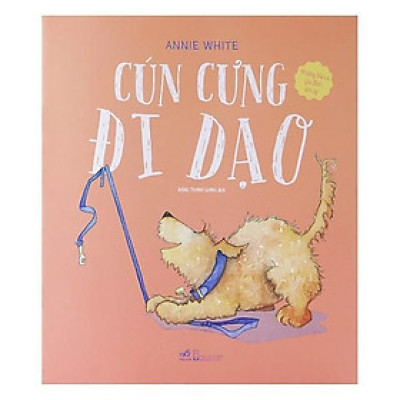 Sách - Những Bài Ca Gia Đình Ấm Áp - Cún Cưng Đi Dạo