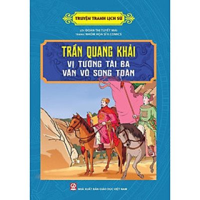 Sách - Truyện Tranh Lịch Sử - Trần Quang Khải - Vị Tướng Tài Ba Văn Võ Song Toàn - Tân Việt Books