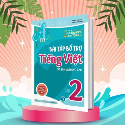 Sách - Bài Tập Bổ Trợ Tiếng Việt Cơ Bản Và Nâng Cao Lớp 2 - Tập 2 - Megabook