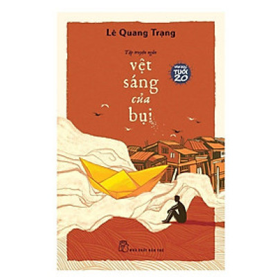 Văn Học Tuổi 20 - Vệt Sáng Của Bụi