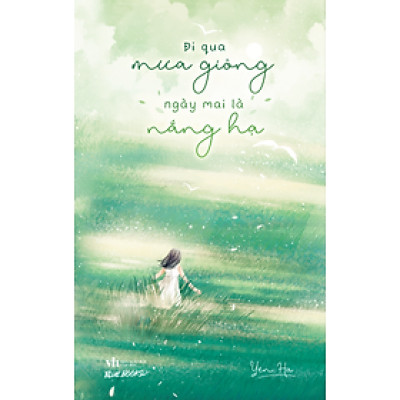 Đi Qua Mưa Giông Ngày Mai Là Nắng Hạ - Bản Quyền