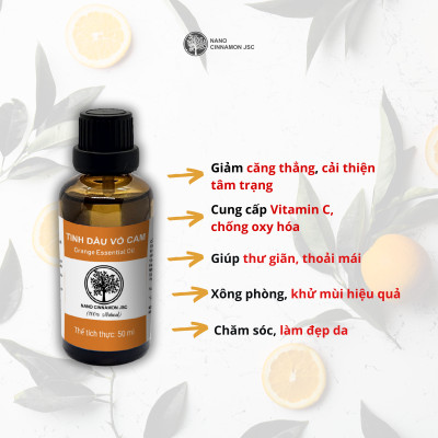 Tinh dầu Cam thiên nhiên nguyên chất Nano Cinnamon 10/30/50/100ml - thư giãn, giàu Vitamin C, chống oxy hóa, thanh lọc. Có kiểm định, chiết xuất thiên nhiên