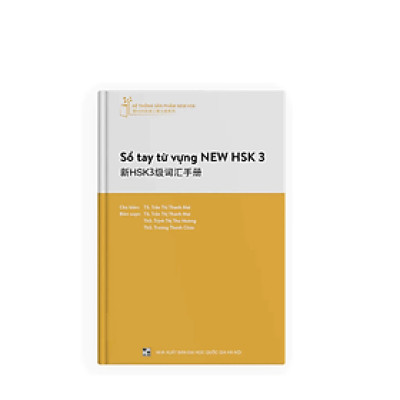 Sách - Sổ Tay Từ Vựng NEW HSK 3 -  Nhiều tác giả - Nhà Xuất Bản Đại Học Quốc Gia Hà Nội - Bác Nhã