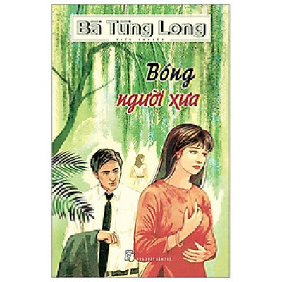 Bà Tùng Long - Bóng Người Xưa